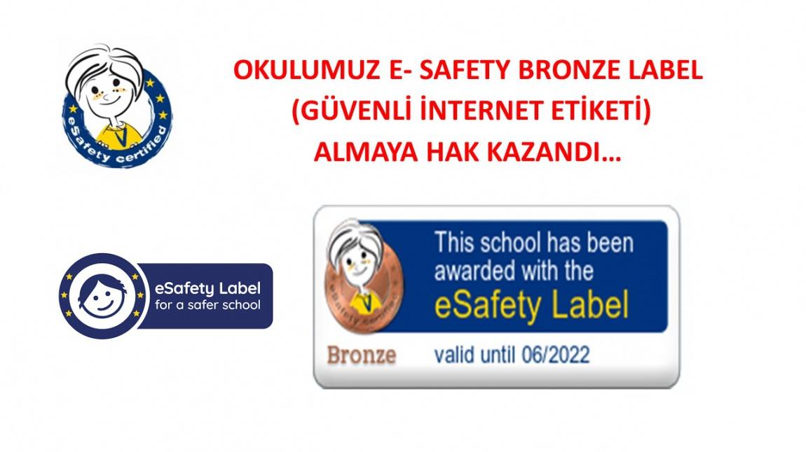 Okulumuz eSafety Label Bronz Etiketi Almıştır